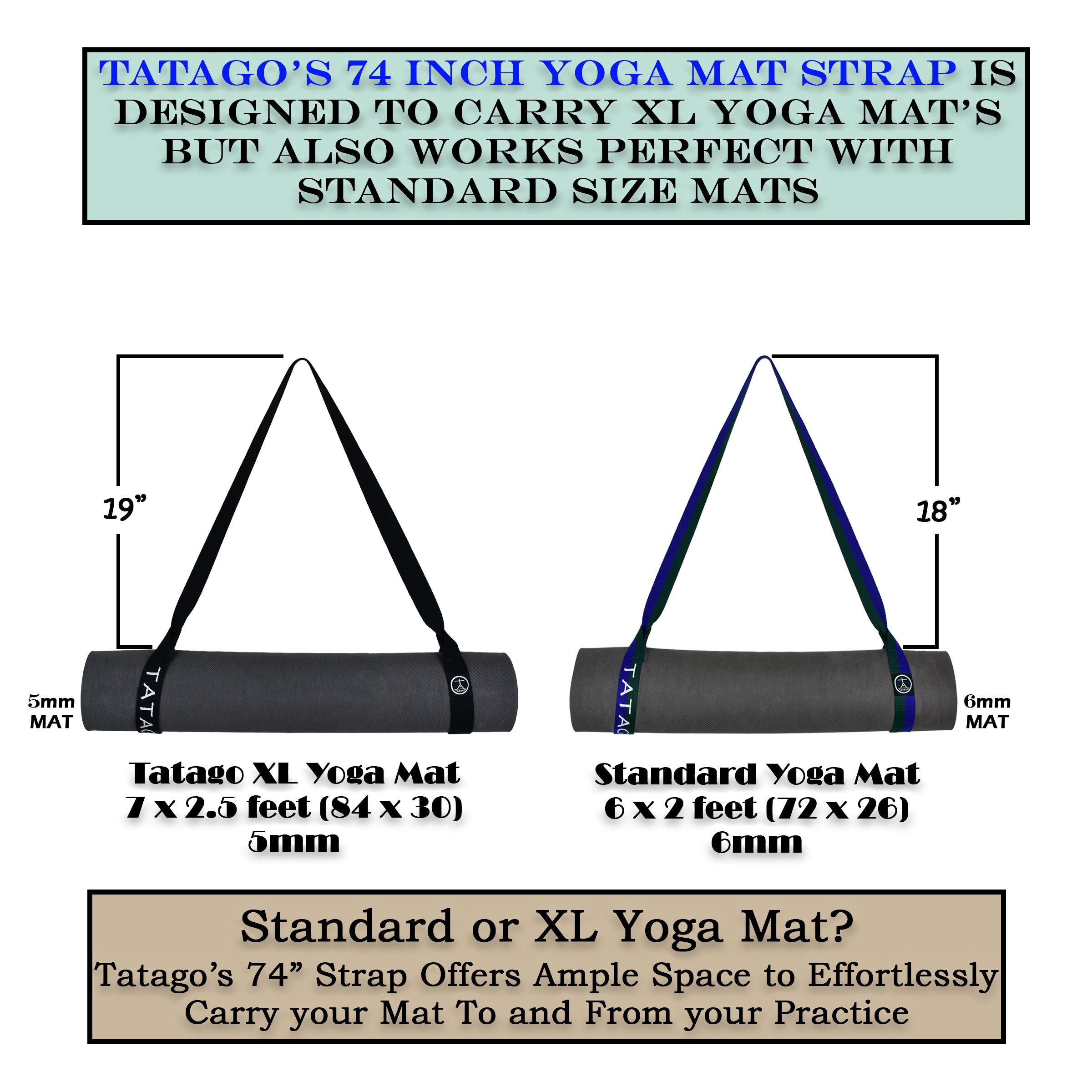 Strap yoga mat with measurements for carrying XL and standard size yoga mats.